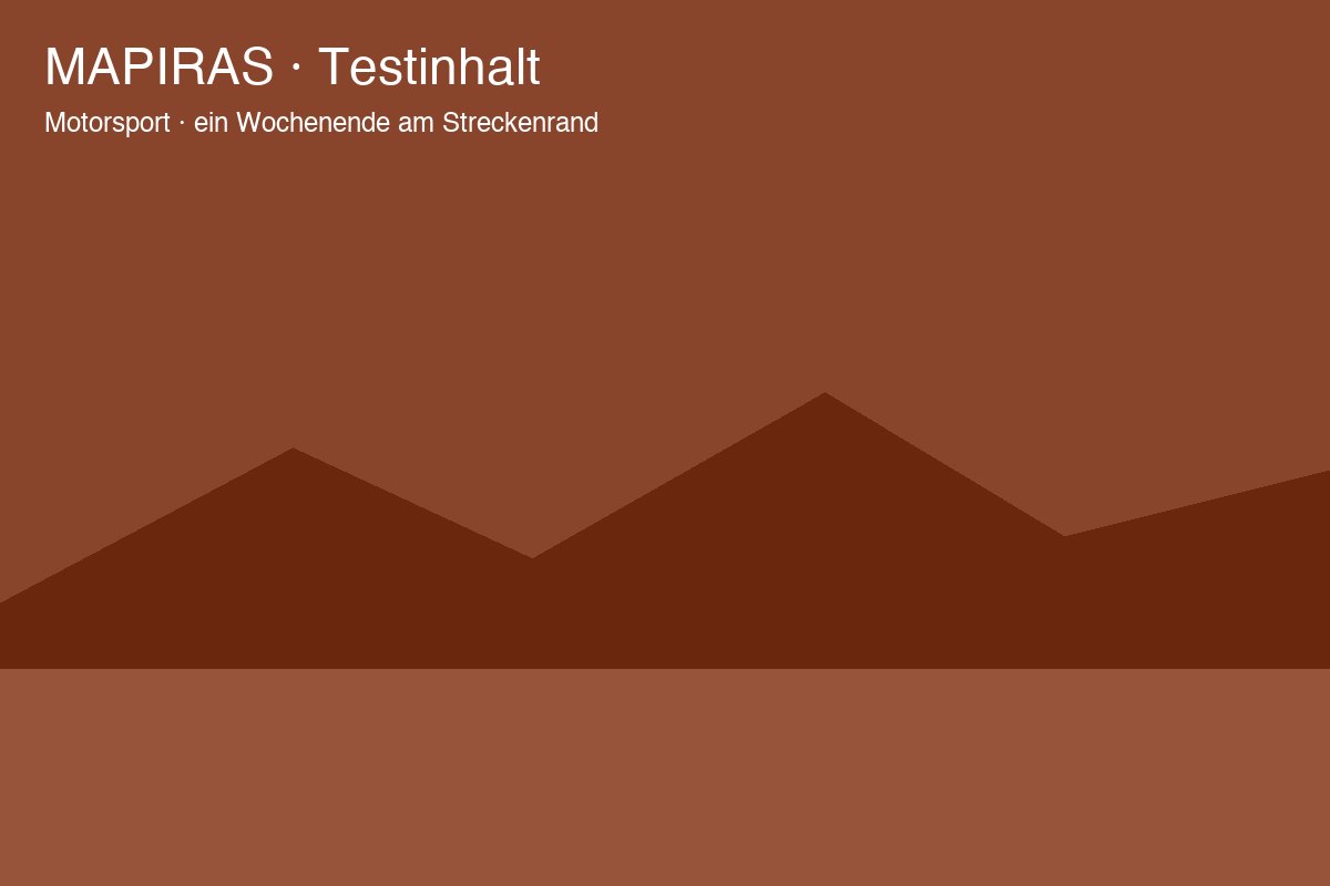 Selbst erzeugte Testillustration: Motorsport · ein Wochenende am Streckenrand